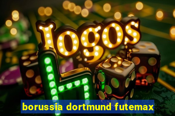 borussia dortmund futemax